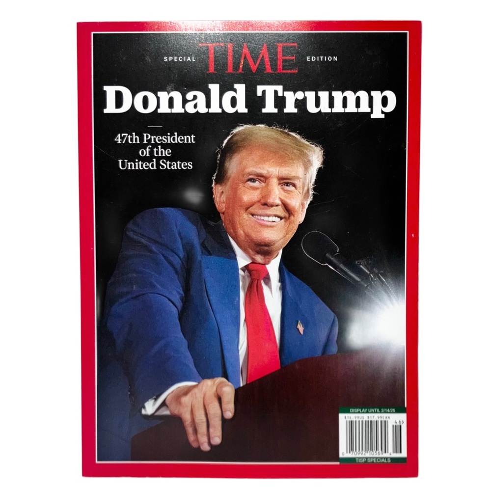 Time Special Edition February 2025 Magazine Donald Trump 47th President